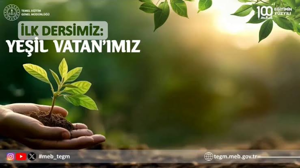 İLK DERSİMİZ: YEŞİL VATAN’IMIZ